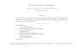The birth of Prolog - UGC · PDF fileThe birth of Prolog Alain Colmerauer1 and Philippe Roussel November 1992 Abstract The programming language, Prolog,was born of a project aimed