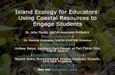 Island Ecology for Educators: Using Coastal …people.uncw.edu/kubaskod/documents/Island_Ecology_Educators.pdfIsland Ecology for Educators: Using Coastal Resources to ... EVS GSA President