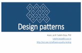 Design patterns - ASE Bucuresti CTS Design... · •Design Patterns Implementation acs.ase.ro catalin.boja@ie ... •Allow easier understanding of the source code / architecture ...