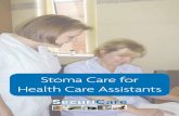 Stoma Care for Health Care · PDF file · 2017-05-12Introduction Contents ... A colostomy is a surgically created opening in the large ... after two weeks or so a stoma cap or small