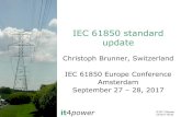 IEC 61850 standard updatedigitalsubstation.com/wp-content/uploads/2017/10/02.-IEC-61850... · IEC 61850 standard update Christoph Brunner, Switzerland IEC 61850 Europe Conference