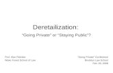 Deretailization: Is “Going Private” Here to Stay? · PPT file · Web view · 2008-04-07Deretailization: “Going Private” or “Staying Public”? “Going Private” Conference