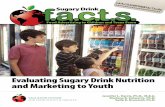 Evaluating Sugary Drink Nutrition and Marketing to Youth More than half of sugaryAmerican diet drinks and energy drinks market positive ingredients on their packages, and 64 percent