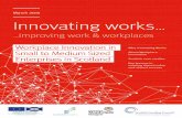 March 2015 Innovating works… - University of Strathclyde HealthCo. 30 William Purves ... employee involvement in work, learning, innovation and change. ... Good jobs bring business