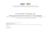 Leadership in Organizational Change - Göteborgs … in Organizational Change The leader’s role in an organizational change : a case study at Lantmäteriet ... 3.2.2 Change Management