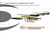 Insulated Conductor Rail SinglePowerLine Program 0813 Rail/Catalog_-_Conducto… · Insulated Conductor Rail ... Principles, requirements and testing (IEC 60664-1:2007); German edition