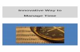 Innovative Way to Manage Time - موقع عبد الدائم الكحيل ...kaheel7.com/eng/Book-eng/Manage-Time.pdf ·  · 2010-04-19Secret Of Quran Miracle ----- 4 Without Allah's