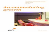 Accommodating growth - PricewaterhouseCoopers Middle East cities hotel forecast for 2015 and 2016. Abu Dhabi, Doha, Dubai, Jeddah, Muscat, Riyadh May 2015 Accommodating growth