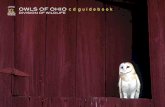 OWLS OF OHIO c d g u i d e b o o k - Wildlife Homewildlife.ohiodnr.gov/portals/wildlife/pdfs/publications/id guides... · OWLS OF OHIO c d g u i d e b o o k DIVISION OF WILDLIFE.