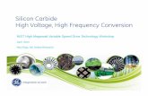 Silicon Carbide High Voltage, High Frequency Conversion · PDF fileSilicon Carbide High Voltage, High Frequency Conversion ... ABB, Alstom and others) ... Applications for HV SiC •