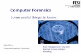 Computer Forensics - Colloque RSI | · PDF file · 2014-05-21Computer Forensics Mike Sforza Computer Forensics Consultant ... •Always use rigorous, ... computer crime techniques