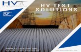 HV TEST SOLUTIONS Test Solutions HV Technologies, Inc. provides the most complete and broadest range available of High Voltage Test Equipment and Service Solutions for the Utility