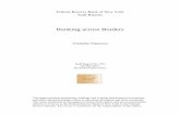 Banking across Borders - Federal Reserve Bank of New York · PDF fileIn the model, banking across borders arises because countries differ in their relative ... clarifies the interpretation