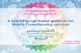 A Stack4Things-based platform for Mobile CrowdSensing services · PDF fileA Stack4Things-based platform for Mobile CrowdSensing services ... gmerlino@unime.it MDSLab Bangkok, Thailand