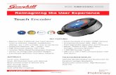 Touch Encoder - Reduce the space required for the User Interface Touch Encoder Preliminary • Stores Hundreds of ... 4.75 to 18 Vdc; 8 to 32 Vdc is available with interface cable