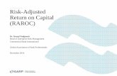 Risk-Adjusted Return on Capital (RAROC) Return on Capital (RAROC) (RAROC) ... • Risk capital for the firm should be less than the sum of the stand-alone risk capital of