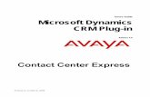 Microsoft Dynamics CRM Plug-in - Avaya Support · PDF fileMicrosoft Dynamics CRM Plug-in is automatically installed as part of the Contact Center Express Desktop installation. To learn