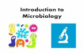 Introduction to Microbiology - KSU Facultyfac.ksu.edu.sa/sites/default/files/1-_introduction_to_microbiology.pdf · Introduction to Microbiology . Laboratory Safety ... Dettol, Clorox
