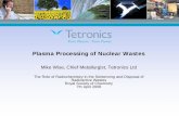 Plasma Processing of Nuclear Wastes - Royal Society of ... · PDF fileRadioactive Wastes Royal Society of Chemistry 7th April 2008 Plasma Processing of Nuclear Wastes. Plasma Processing