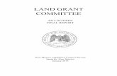 LAND GRANT COMMITTEE - New Mexico Legislature · PDF fileThe Land Grant Committee was created by the New Mexico Legislative ... personal use versus income generation for the Abiquiu
