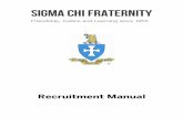 Recruitment Manual - Sigma Chi Fraternitysigmachi.org/.../EDU/Recruitment/Recruitment_Manual.pdf6 | P a g e NIC 5-Step Process The North-American Interfraternity Conference, the trade