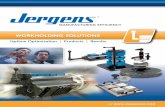 WORKHOLDING SOLUTIONS - Jergens  · PDF fileWORKHOLDING SOLUTIONS   Uptime Optimization Products Results ® MANUFACTURING EFFICIENCY