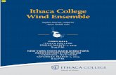 Ithaca College Wind · PDF fileSymphony and Jennie Tourel as mezzo-soprano soloist. ... in this case, music can. Therefore ... The Ithaca College Wind Ensemble was founded in 1981