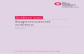 Improvement Science research - The Health Foundation widely applied empirically so there is much ... Improvement science is about finding out how to improve ... – implemen tation