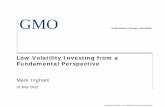 Low Volatility Investing from a Fundamental Perspective Ingham_CFA... · Low Volatility Investing from a Fundamental Perspective ... – “Real risk is measured not by the percent