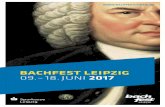 bachfest leipzig 09.–18. Juni 2017 - Volkers Klassikseiten · PDF file · 2016-07-14which blurs the lines between the confessions like ... Jakob bloch Jespersen (bass), eric ericson