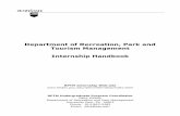 Department of Recreation, Park and Tourism Management ... · PDF fileWeekly Reports 15 Revised Internship Goals 15 ... Recreation, Park and Tourism Management under advisement of the
