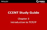 CCENT Study Guide - cs3.calstatela.educs3.calstatela.edu/~egean/cs447/lecture-notes-sybex2016/Chapter3.pdf · Chapter 3 Objectives • The CCENT Topics Covered in this chapter include: