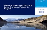 Glacial Lakes and Glacial Lake Outburst Floods in · PDF file2 Glacial Lake Outburst Floods in Nepal 9 ... Director General, ... We hope that the addition of knowledge to this field