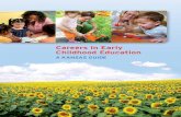 Careers in Early Childhood Educationks.childcareaware.org/PDFs/CareerGuide.pdf · Careers in Early Childhood Education: A Kansas Directory 5 Direct Service Careers Child Care Center