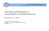 LA HIPAA EHR Conference 2012 - Rewards and Risks of Social Media and Mobile · PDF file · 2015-03-14YouTube – 4 billion video ... ... The Risks and Rewards of Social Media and