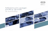 Minimum wage policy guide - International Labour … a wage council, ... offers a broad scope of application and where exclusions are kept to a ... 8 | Minimum wage policy guide ...