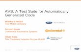AVS: A Test Suite for Automatically Generated Code 1 of 22 20. June 2007 AVS: A Test Suite for Automatically Generated Code AVS: A Test Suite for Automatically Generated Code Ekkehard