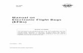 Manual on Electronic Flight Bags (EFBs) - · PDF fileEFB risk assessment ... This guidance material was developed based on the electronic flight bag ... 3-3 Manual on Electronic Flight