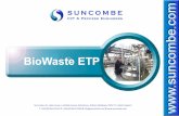 BioWaste ETP - CPI Technology ETP.pdf · BioWaste ETP. Automation System ... welding plant, carried out by technicians coded to EN 287, to EN ISO 15609, ... Using robust, proven design