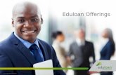 Eduloan Offerings - ITSIUG 50... · Your catalyst for changing lives through education, by ... Eduloan Bursary Management clients Dell ... • Prepaid M-pesa Visa card