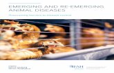 EMERGING AND RE-EMERGING ANIMAL DISEASES - · PDF filei Contents Contents 1 Introduction 3 Importance of controlling emerging and re-emerging animal diseases 6 Existing disease control