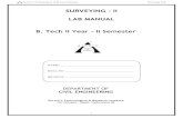 SURVEYING - II LAB MANUAL B. Tech II Year - II LAB ’s Technological Research Institute Surveying Lab 1 SURVEYING - II LAB MANUAL B ... Lab 4 LAB CODE 1. Students should report to