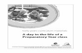 A day in the life of a Preparatory Year class day in the life of a preparatory class 2 This support material is designed to model the types of active learning experiences children