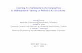 Layering As Optimization Decomposition: A Mathematical ...chiangm/tutorial.pdf · Layering As Optimization Decomposition: A Mathematical Theory of Network Architectures Mung Chiang
