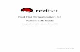Red Hat Virtualization 4.1 Python SDK Guide Python examples contain only basic exception and error handling logic. For more information on the exception handling specific to the SDK,