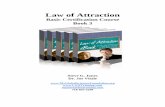 Law of Attractions3.amazonaws.com/LOATraining/LoA - Basic - Book 3.pdf · down or depressed, all you have to do is to invoke this memory cue to correct your ... Like a magical genie,