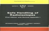 Safe Handling of Radioisotopes - Nucleus Safety Standards/Safety_Series...safety by a group of international experts and in consultation with other ... on the safe handling of radioisotopes