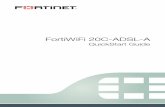 FortiWiFi 20C-ADSL-A - Fortinet Docs herein were attained in internal lab tests under ideal conditions, ... Thank you for purchasing the FortiWiFi 20C-ADSL-A. ... FortiWiFi 20C-ADSL