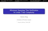 Minimum Spanning Tree Verification In Linear Time …idddo/mstverif.pdfThe J. Koml os MSTV algorithm The Schieber-Vishkin LCA algorithm The V. King MSTV algorithm References Minimum
