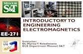 Introductory to Engineering Electromagnetics - …dce.mst.edu/media/scheduleofclasses/sp2014/Introduction_video.pdf• physics of interaction of electromagnetic fields with materials